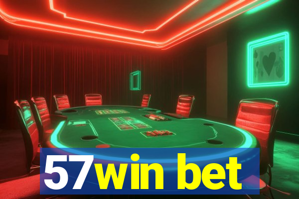 57win bet